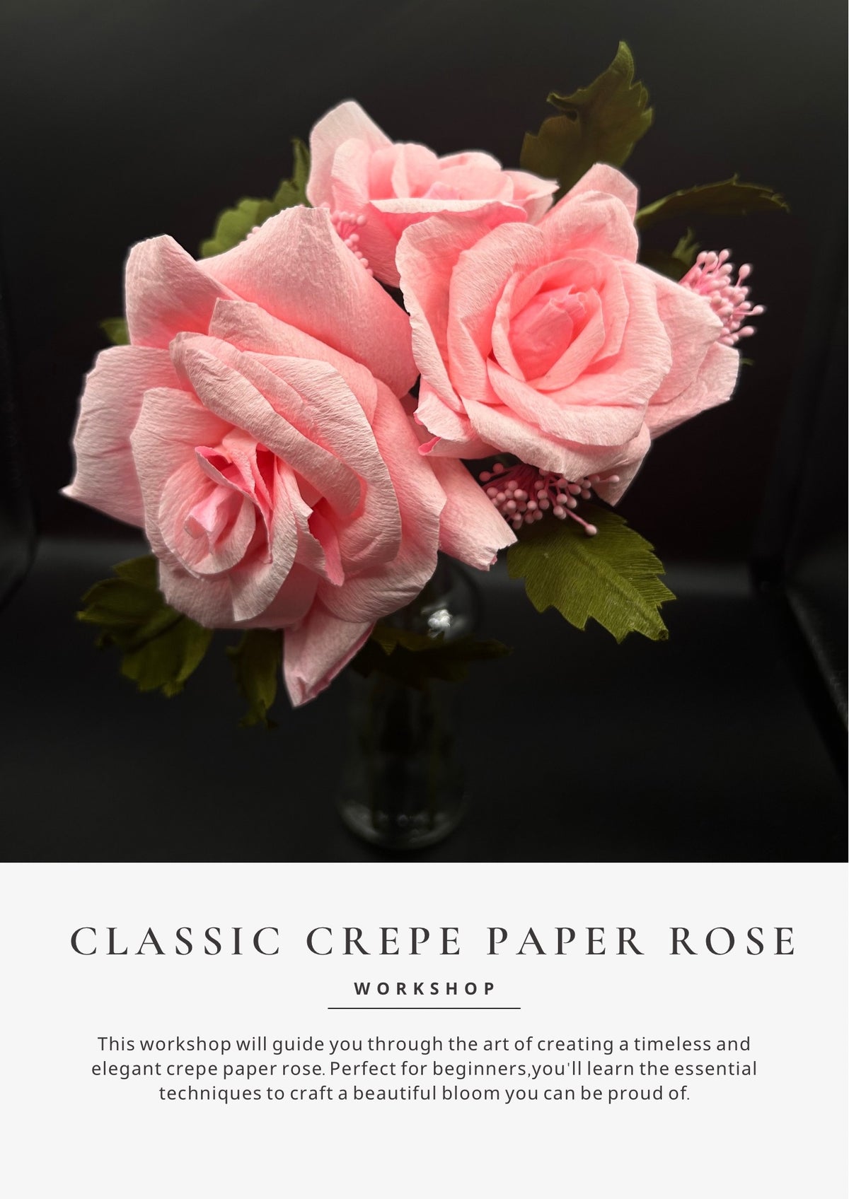 Beautiful Crepe Paper Rose Workshop (This is a physical workshop. Please WhatsApp to arrange a date and time)